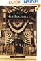 New Rochelle (Images of America) (Images of America (Arcadia Publishing))