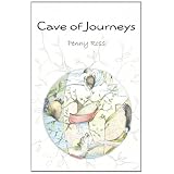 Cave of Journeysby Penny Ross