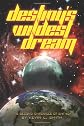 Destiny's Wildest Dream: The Second Chronicle of Chthon (Chronicles of Chthon)