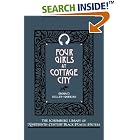 Four Girls at Cottage City (Schomburg Library of Nineteenth-Century Black Women Writers) by Emma D. Kelley-Hawkins and Deborah E. McDowell