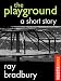 The Playground