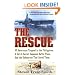The Rescue: A True Story of Courage and Survival in World War II