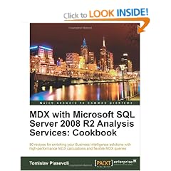 MDX with Microsoft SQL Server 2008 R2 Analysis Services Cookbook