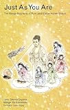 Just As You Are: The Manga Biography of Pure Land Master Honen Shonin