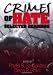 Crimes of Hate: Selected Readings