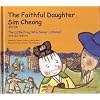The Faithful Daughter Shim Ch'ong /The Little Frog Who Never Listened (Korean Folk Tales for Children, Vol 9) (Korean Folk Tales for Children, Vol 9)