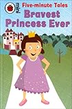 Bravest princess ever
