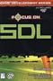 Focus On SDL (Focus on Game Development)