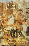 Produkt-Bild: La ruta de Hernan Cortes