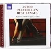 Piazzolla:  Best Tangos (Astor Piazzolla's Best Tangos)