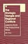 The Strategic Triangle and Regional Conflicts: Lessons from the Indochina Wars