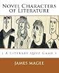 Novel Characters of Literature: ( A Literary Quiz Game )