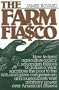 The Farm Fiasco