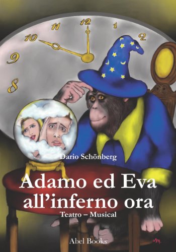 Adamo ed Eva all'inferno ora (Italian Edition)