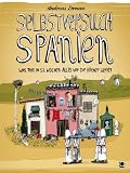 Produkt-Bild: Selbstversuch Spanien - Was mir in 52 Wochen alles vor die H&ouml;rner geriet
