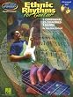 Ethnic Rhythms for Electric Guitar: 5 Continents * 27 Countries * 2 Hands [With CD]