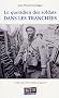Le quotidien des soldats dans les tranch�es