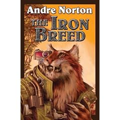 The Iron Breed by Andre Norton