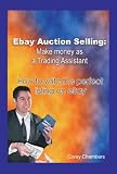 eBay Auction Selling - Make Money as a Trading Assistant 