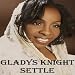 Settle - Gladys Knight