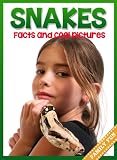 Snake Facts and Cool Pictures. Animal Photo Books for Kids.