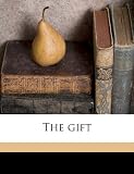 The gift