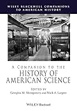 A companion to the history of American science