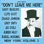 Don't Leave Me Here: New York Volume 3