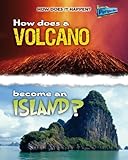 How does a volcano become an island?