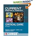 Current Critical Care Diagnosis and Treatment (Lange Medical Books) by  Frederic S. Bongard, Darryl Y. Sue, and MD, Janine R. E. Vintch