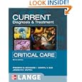 CURRENT Diagnosis and Treatment Critical Care, Third Edition (LANGE CURRENT Series) by Frederic Bongard, Darryl Sue, and Janine Vintch