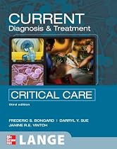 CURRENT Diagnosis and Treatment Critical Care, Third Edition (Lange Current Series)