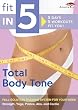 Fit in 5: Total Body Tone [DVD] [Import]