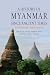 A History of Myanmar Since Ancient Times: Traditions and Transformations