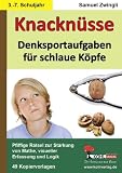 Knackn&uuml;sse Denksportaufgaben f&uuml;r schlaue K&ouml;pfe - Samuel Zwingli