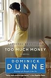 related product Too Much Money: A Novel