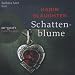 Bücher : Schattenblume (5 CDs)