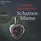 Schattenblume