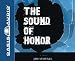 The Sound of Honor