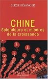 Chine, splendeurs et mis�res de la croissance