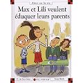 Max et Lili �duquent leurs parents