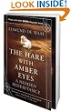 The Hare With Amber Eyes: A Hidden Inheritance