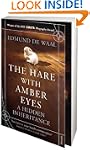 The Hare With Amber Eyes: A Hidden In...