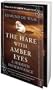 The Hare With Amber Eyes: A Hidden Inheritance