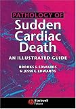 Pathology of Sudden Cardiac Death: An Illustrated Guide