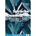 Sprache und Demenz: Diagnose und Therapie aus psychiatrischer und logop�discher Sicht