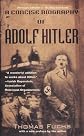 A Concise Biography of Adolf Hitler