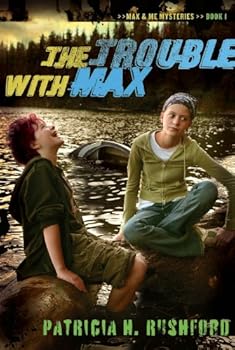 the trouble with max - patricia h. rushford