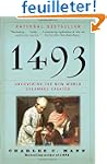 1493: Uncovering the New World Columb...