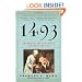 1493: Uncovering the New World Columbus Created